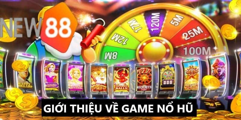 Cách Chơi Nổ Hũ New88 – Bí Kíp Bách Chiến Bách Thắng 2026 - vaxor.fun