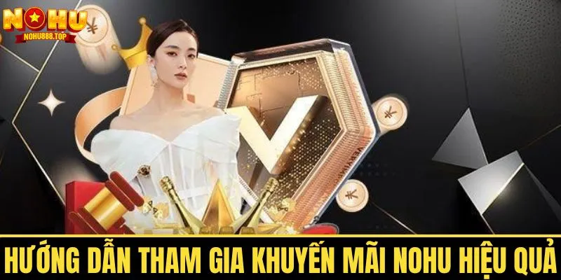Khuyến Mãi Nohu Ưu Đãi Hấp Dẫn Dành Cho Mọi Newbie - vaxor.fun