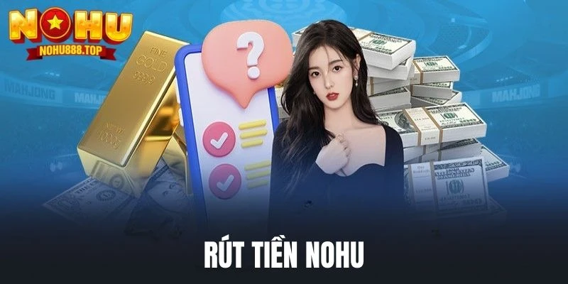 Hướng Dẫn Nohu90 Chi Tiết 2026 | Đăng Ký, Nạp Rút, An Toàn - vaxor.fun