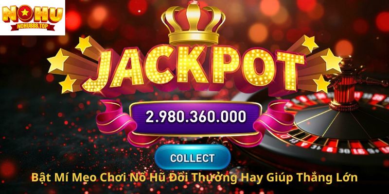 Slot Game Nohu - Săn Hũ Thưởng Lớn, Đổi Tiền Siêu Nhanh - vaxor.fun