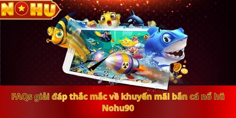 Khuyến Mãi Bắn Cá Nổ Hũ Cực HOT Dành Cho Tín Đồ Đổi Thưởng - vaxor.fun