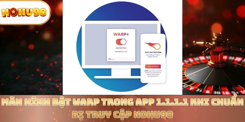 Tải App 1.1.1.1 – Truy Cập Nohu90 Nhanh, An Toàn Và Mượt Mà - vaxor.fun