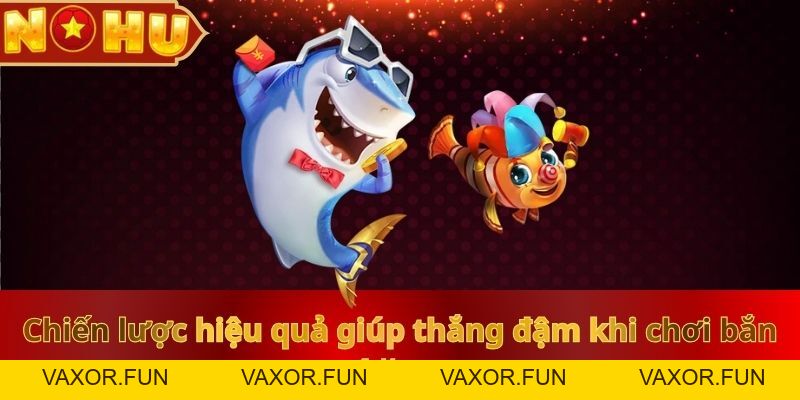 Bắn Cá Ăn Xu Nohu90: Giải Trí Thả Ga, Nhận Thưởng Hấp Dẫn - vaxor.fun